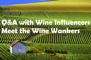 Q&A with Wine Influencers: The Wine Wankers & Social Media