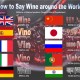 How to Say Wine in 8 of the Most Spoken Languages