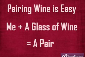 Pairing Wine is Easy
