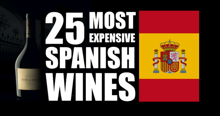 Top 25 Most Expensive Spanish Wines