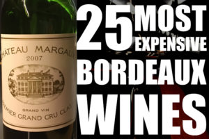 Top 25 Most Expensive Bordeaux Wines