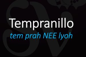 How to Pronounce Tempranillo? Spanish Wine Pronunciation Tutorial