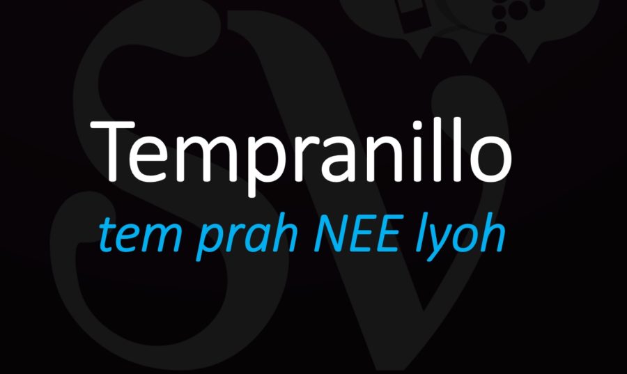 How to Pronounce Tempranillo? Spanish Wine Pronunciation Tutorial