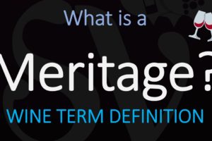 What is a Meritage Wine? Explained – Glossary of Wine Terms